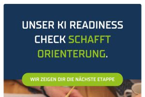 Unser KI Readiness Check schafft Orientierung – so profitierst du davon