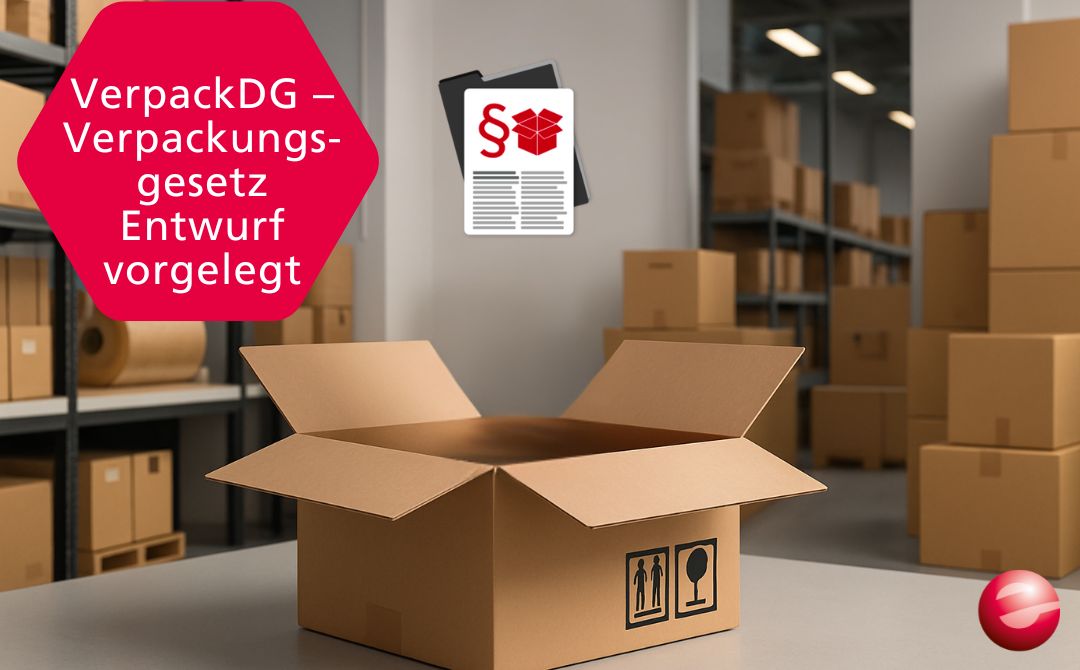VerpackDG – Verpackungsgesetz Entwurf vorgelegt