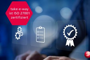 Vertrauen mit System: ISO 27001 für take-e-way und trade-e-bility
