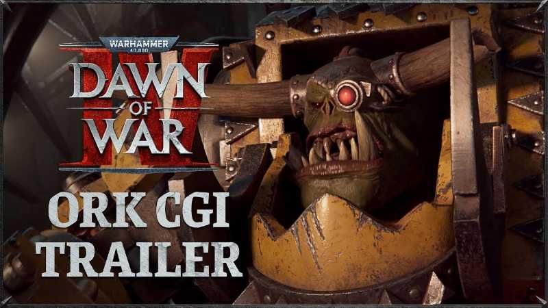Warhammer 40,000: Dawn of War IV – im Trailer steht die brutale und unerbittlich zerstörerische Ork-Fraktion im Mittelpunkt