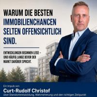 Warum die besten Immobilienchancen selten offensichtlich sind