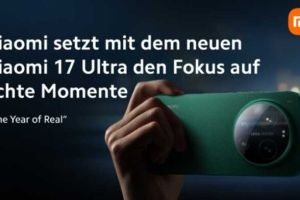 Xiaomi – Für echte Momente: Die Bildsprache des Xiaomi 17 Ultra