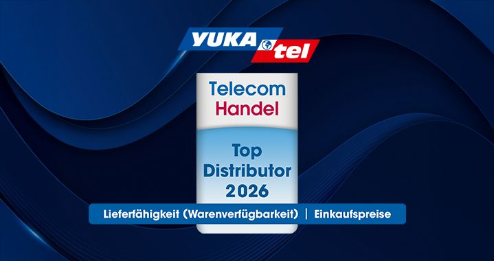 Yukatel GmbH wird als Top Distributor in den Kategorien „Beste Lieferfähigkeit“ und „Beste Einkaufspreise“ ausgezeichnet