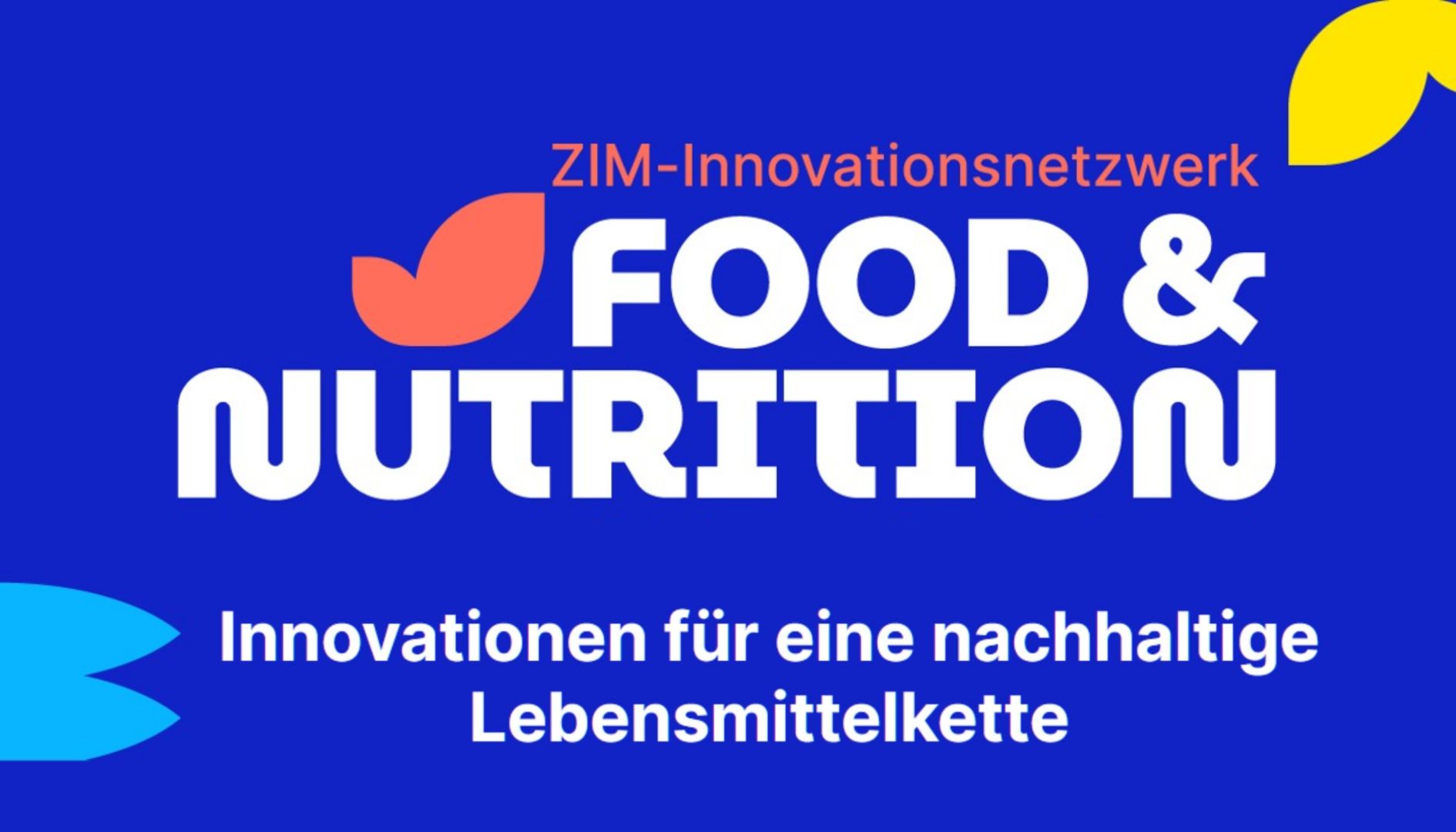 Zweite Phase des ZIM-Innovationsnetzwerks Food & Nutrition bewilligt